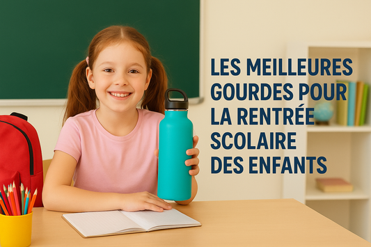Les meilleures gourdes pour la rentrée scolaire des enfants🎒