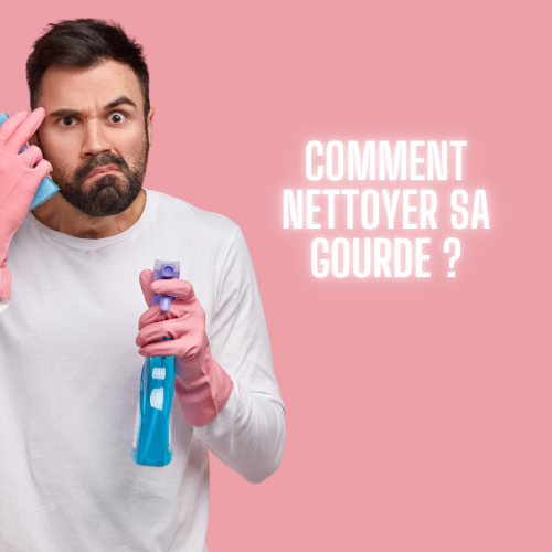 Comment nettoyer sa gourde ?